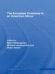 Book cover of: European Economy in an American Mirror. By: Barry Eichengreen