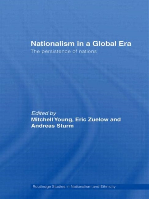 Book cover of: Nationalism in a Global Era. By: Mitchell Young