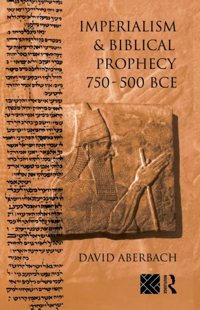 Book cover of: Imperialism and Biblical Prophecy. By: David Aberbach