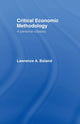 Book cover of: Critical Economic Methodology. By: Lawrence Boland