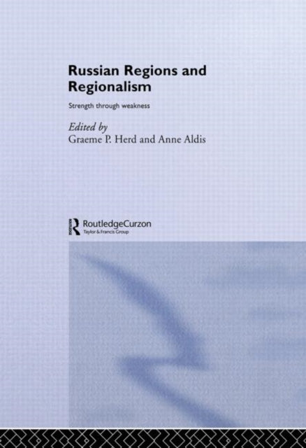 Book cover of: Russian Regions and Regionalism. By: Anne Aldis