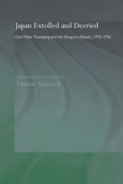Book cover of: Japan Extolled and Decried. By: Carl Peter Thunberg