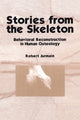 Book cover of: Stories from the Skeleton. By: Robert Jurmain