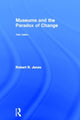 Book cover of: Museums and the Paradox of Change. By: Robert R. Janes