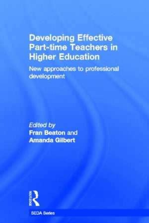 Developing Effective Part-time Teachers in Higher Education