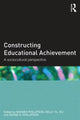 Book cover of: Constructing Educational Achievement