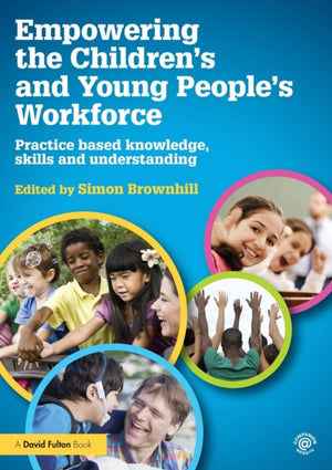 Empowering the Children’s and Young People's Workforce