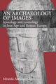 Book cover of: Archaeology of Images. By: Miranda Aldhouse Green