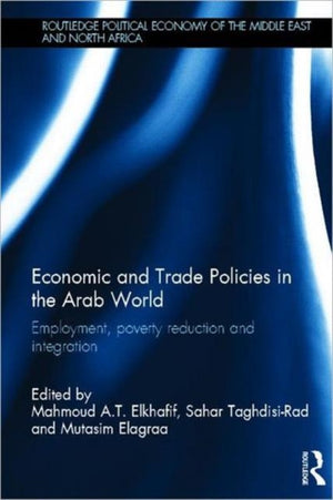 Economic and Trade Policies in the Arab World