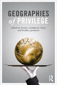 Book cover of: Geographies of Privilege. By: France Winddance Twine