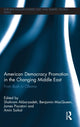 Book cover of: American Democracy Promotion in the Changing Middle East. By: Shahram Akbarzadeh