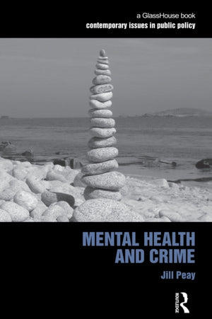 Mental Health and Crime