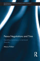 Book cover of: Peace Negotiations and Time. By: Marco Pinfari