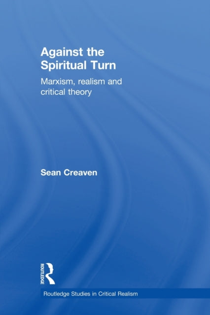 Against the Spiritual Turn