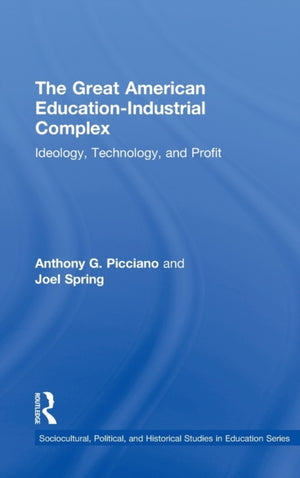 The Great American Education-Industrial Complex