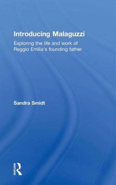 Book cover of: Introducing Malaguzzi. By: Sandra Smidt