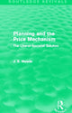 Book cover of: Planning and the Price Mechanism (Routledge Revivals). By: James E. Meade