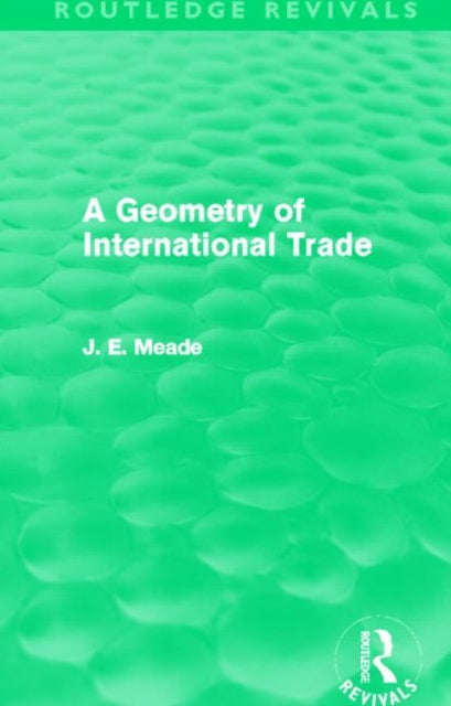 A Geometry of International Trade (Routledge Revivals)