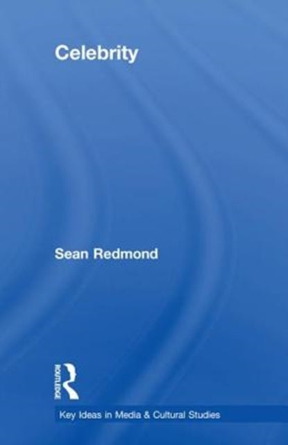 Book cover of: Celebrity. By: Sean Redmond
