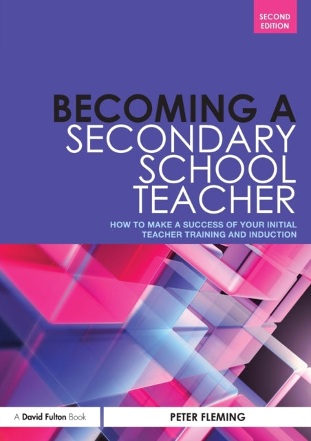 Book cover of: Becoming a Secondary School Teacher. By: Peter Fleming
