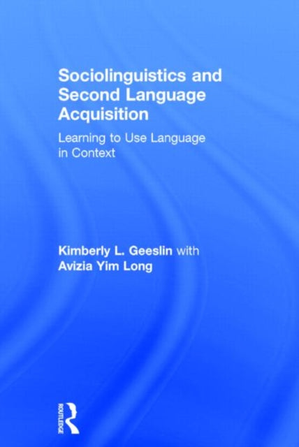 Sociolinguistics and Second Language Acquisition