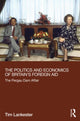 Book cover of: Politics and Economics of Britain's Foreign Aid. By: Tim Lankester