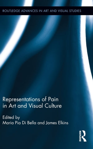 Representations of Pain in Art and Visual Culture