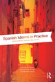 Book cover of: Spanish Idioms in Practice