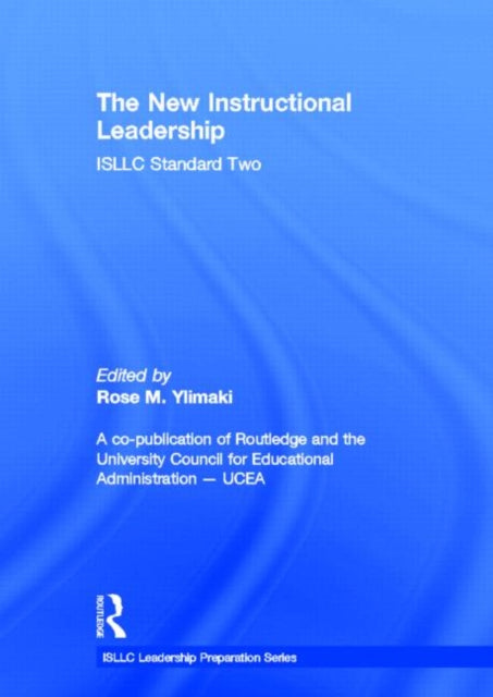 Book cover of: New Instructional Leadership. By: Rose M. Ylimaki