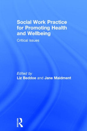 Social Work Practice for Promoting Health and Wellbeing