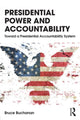 Book cover of: Presidential Power and Accountability. By: Bruce Buchanan
