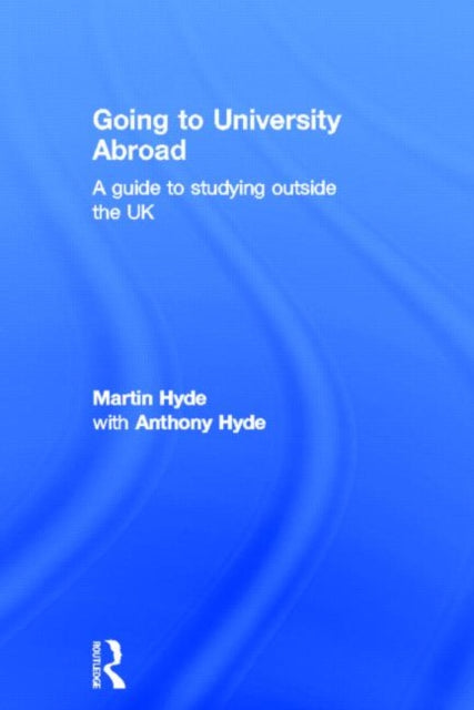 Book cover of: Going to University Abroad. By: Martin Hyde