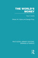 Book cover of: World's Money (RLE: Banking & Finance). By: William M. Clarke