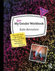 Book cover of: My New Gender Workbook