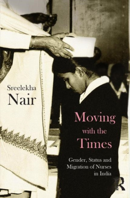 Book cover of: Moving with the Times. By: Sreelekha Nair