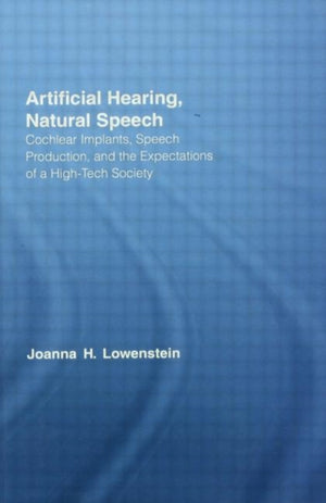 Artificial Hearing, Natural Speech