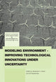 Book cover of: Modeling Environment-Improving Technological Innovations under Uncertainty. By: Alexander Golub