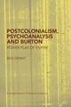 Book cover of: Postcolonialism, Psychoanalysis and Burton. By: Ben Grant