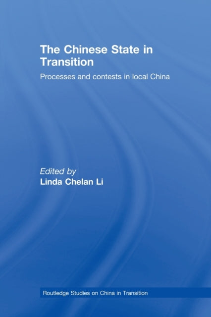 The Chinese State in Transition