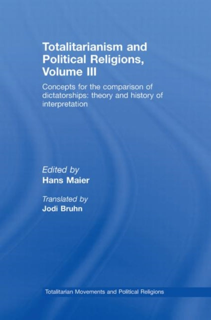 Totalitarianism and Political Religions Volume III