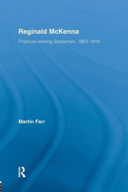 Book cover of: Reginald McKenna. By: Martin Farr