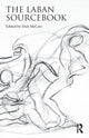 Book cover of: Laban Sourcebook. By: Rudolf von Laban