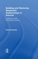 Book cover of: Building and Restoring Respectful Relationships in Schools. By: Richard Hendry