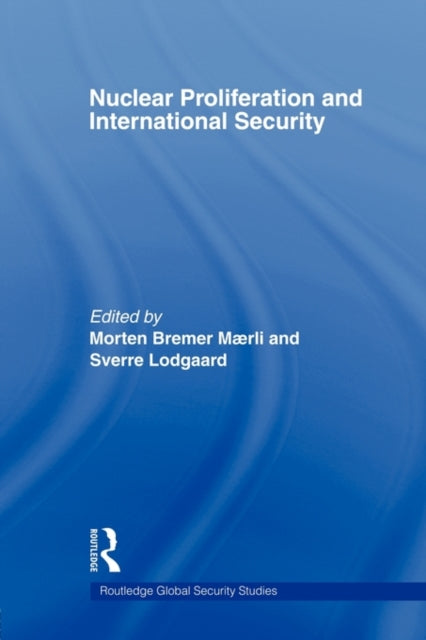 Nuclear Proliferation and International Security