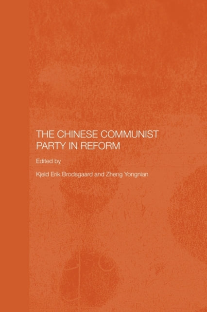 The Chinese Communist Party in Reform