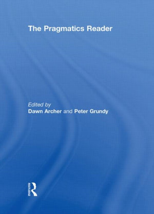 The Pragmatics Reader