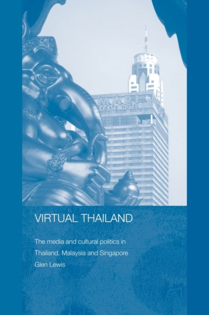 Book cover of: Virtual Thailand. By: Glen Lewis