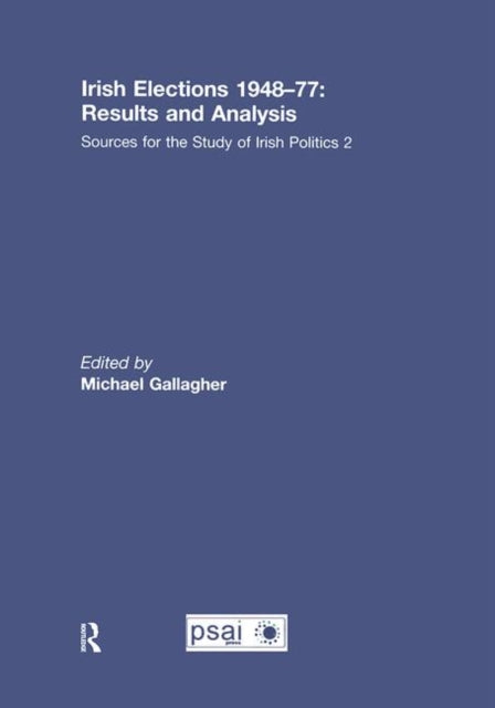 Book cover of: Irish Elections 1948-77: Results and Analysis