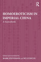 Book cover of: Homoeroticism in Imperial China. By: Mark Stevenson