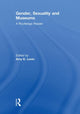 Book cover of: Gender, Sexuality and Museums. By: Amy K. Levin
